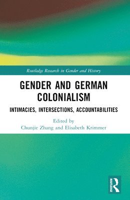 bokomslag Gender and German Colonialism