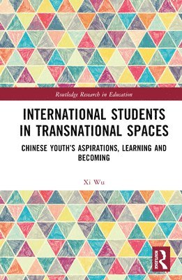 bokomslag International Students in Transnational Spaces