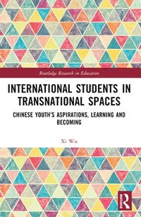 bokomslag International Students in Transnational Spaces