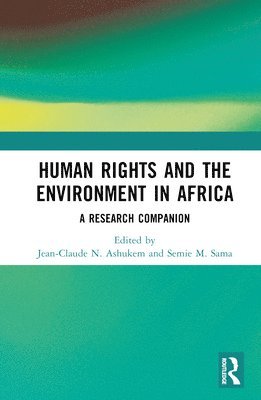 Human Rights and the Environment in Africa 1