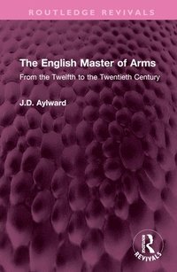 bokomslag The English Master of Arms