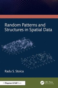 bokomslag Random Patterns and Structures in Spatial Data