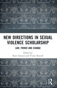 bokomslag New Directions in Sexual Violence Scholarship