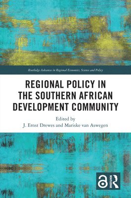 Regional Policy in the Southern African Development Community 1