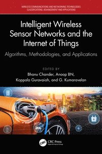 bokomslag Intelligent Wireless Sensor Networks and the Internet of Things