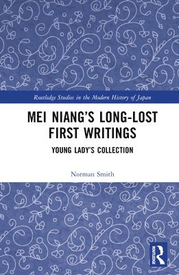 Mei Niangs Long-Lost First Writings 1