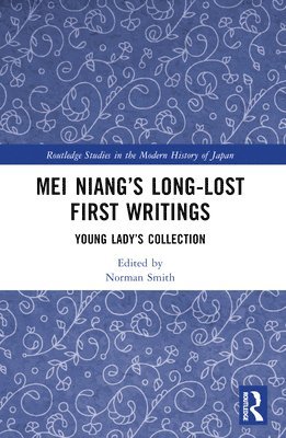 bokomslag Mei Niang's Long-Lost First Writings