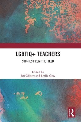 bokomslag LGBTIQ+ Teachers