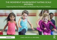 bokomslag The Movement Environment Rating Scale (MOVERS)