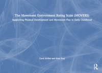bokomslag The Movement Environment Rating Scale (MOVERS)