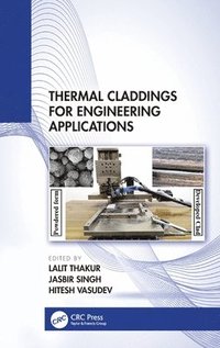 bokomslag Thermal Claddings for Engineering Applications