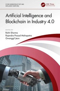 bokomslag Artificial Intelligence and Blockchain in Industry 4.0
