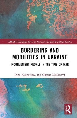 bokomslag Bordering and Mobilities in Ukraine