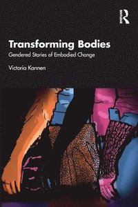 bokomslag Transforming Bodies