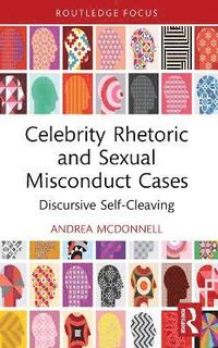 bokomslag Celebrity Rhetoric and Sexual Misconduct Cases