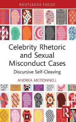 bokomslag Celebrity Rhetoric and Sexual Misconduct Cases