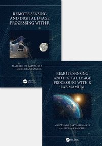 bokomslag Remote Sensing and Digital Image Processing with R - Textbook and Lab Manual