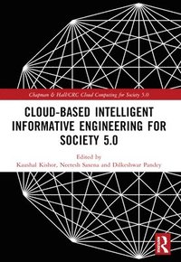 bokomslag Cloud-based Intelligent Informative Engineering for Society 5.0