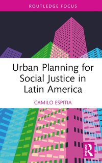 bokomslag Urban Planning for Social Justice in Latin America