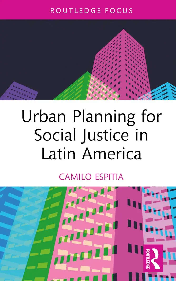 Camilo Espitia - Urban Planning for Social Justice in Latin America, Inbunden. Tillgänglighet: Lägg i varukorg
