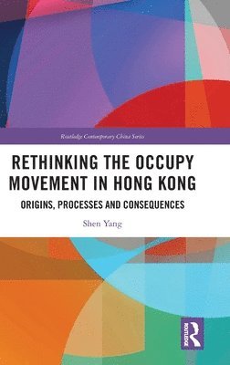 Rethinking the Occupy Movement in Hong Kong 1