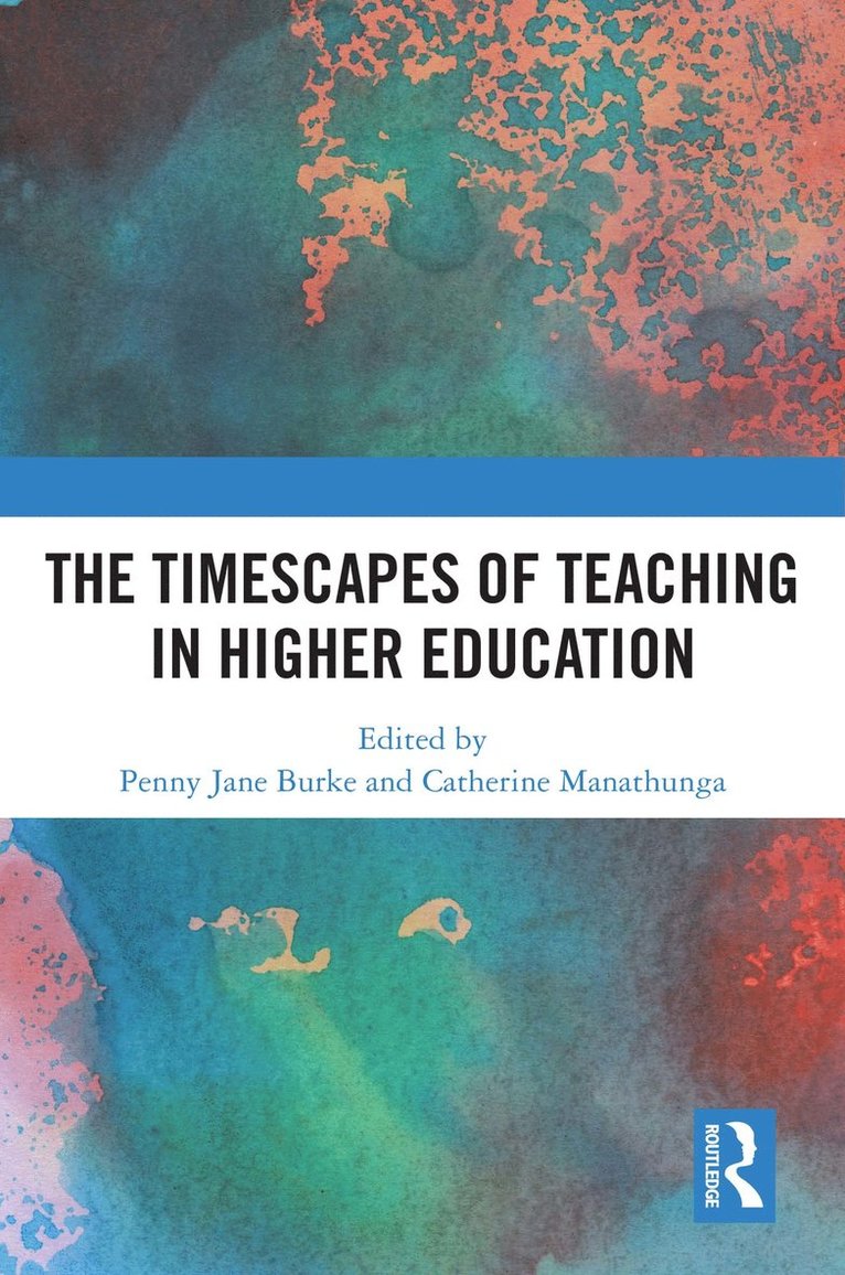Timescapes of Teaching in Higher Education