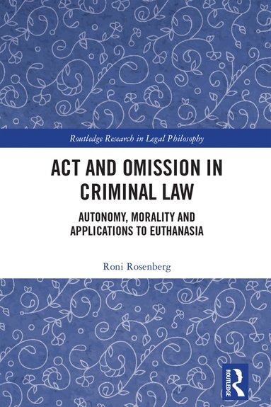 Roni Rosenberg - Act and Omission in Criminal Law, Häftad