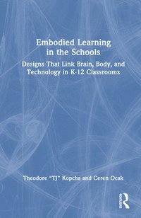 bokomslag Embodied Learning in the Schools