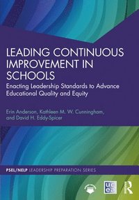 bokomslag Leading Continuous Improvement in Schools
