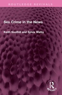 bokomslag Sex Crime in the News