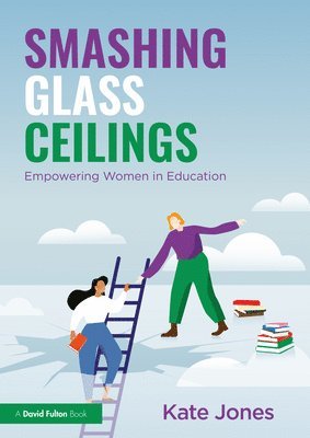 Smashing Glass Ceilings: Empowering Women in Education 1