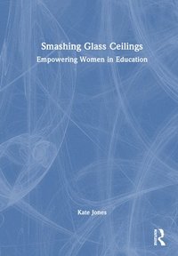bokomslag Smashing Glass Ceilings