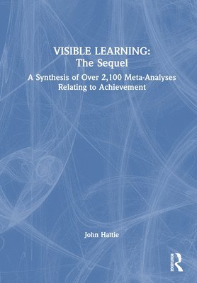 Visible Learning: The Sequel 1