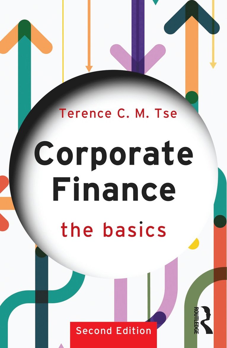 Terence C.M. Tse, UK) Tse, Terence C.M. (ESCP Europe Business School, Terence C. M. Tse - Corporate Finance, Häftad