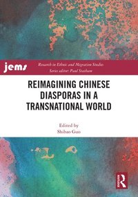 bokomslag Reimagining Chinese Diasporas in a Transnational World