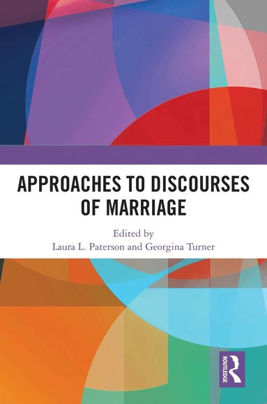 bokomslag Approaches to Discourses of Marriage