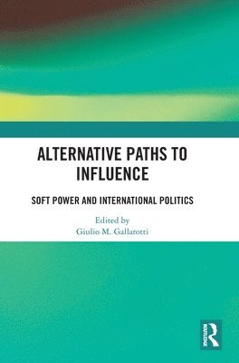 Alternative Paths to Influence 1