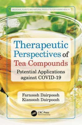 bokomslag Therapeutic Perspectives of Tea Compounds