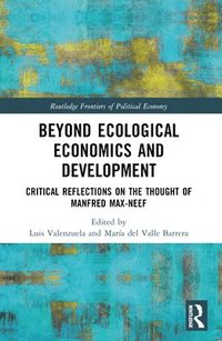 bokomslag Beyond Ecological Economics and Development