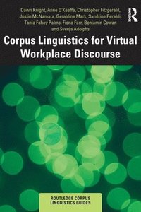 bokomslag Corpus Linguistics for Virtual Workplace Discourse