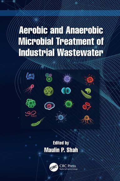 bokomslag Aerobic and Anaerobic Microbial Treatment of Industrial Wastewater