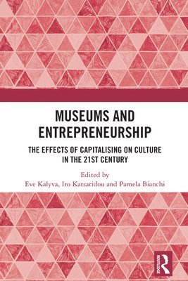 bokomslag Museums and Entrepreneurship