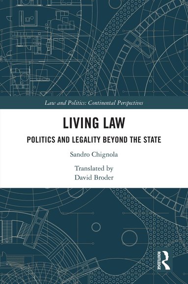 Sandro Chignola - Living Law, Inbunden