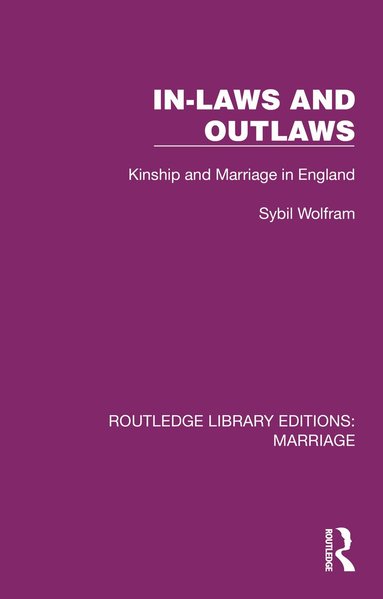 Sybil Wolfram - In-Laws and Outlaws, Inbunden