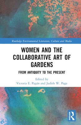 bokomslag Women and the Collaborative Art of Gardens