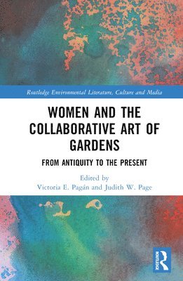 Women and the Collaborative Art of Gardens 1