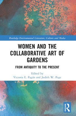 Women and the Collaborative Art of Gardens 1