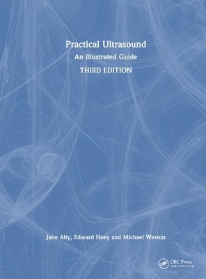 Jane Alty, Edward Hoey, Michael Weston - Practical Ultrasound, Inbunden