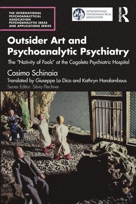 bokomslag Outsider Art and Psychoanalytic Psychiatry