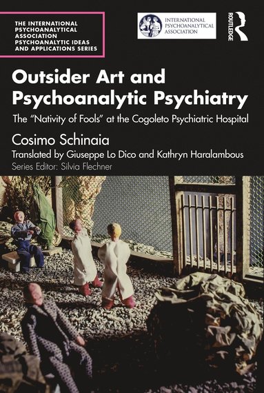 bokomslag Outsider Art and Psychoanalytic Psychiatry